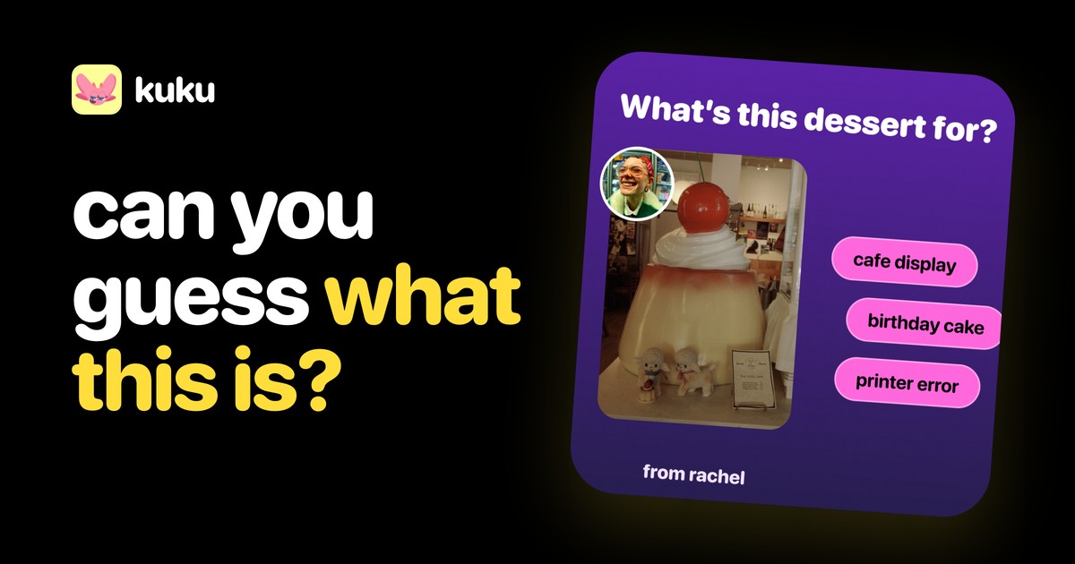 Kuku - a photo guessing game where your friends have to prove they actually know you